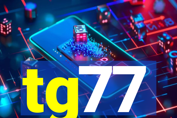 tg77