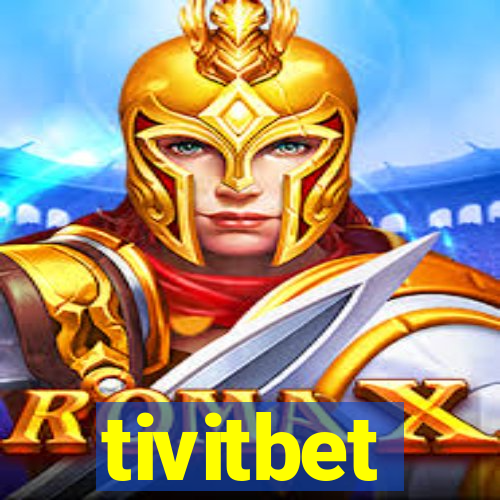 tivitbet