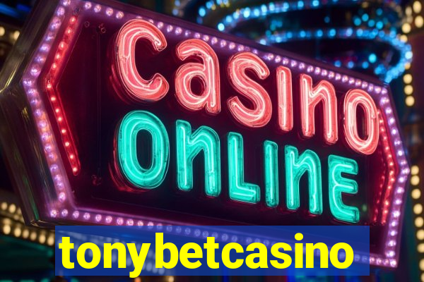 tonybetcasino