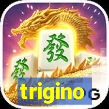 trigino