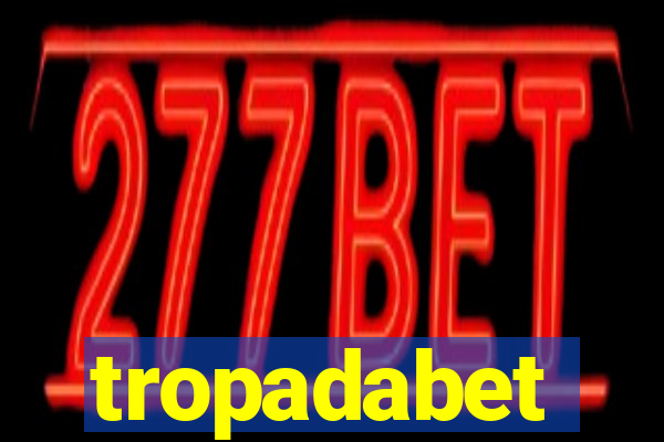 tropadabet