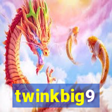 twinkbig9