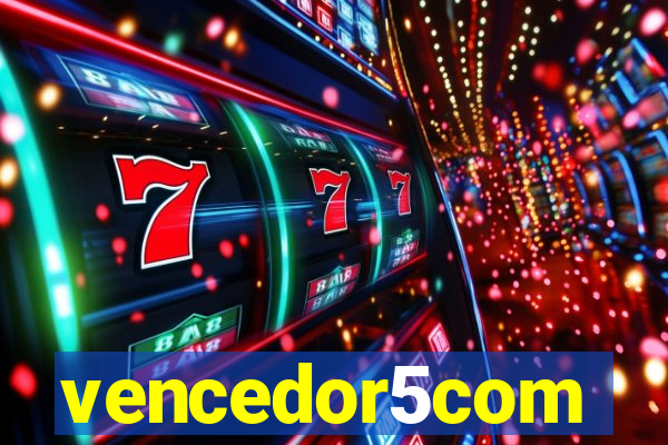 vencedor5com
