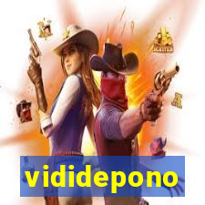 vididepono