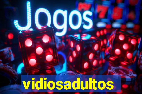 vidiosadultos