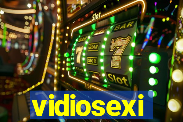 vidiosexi