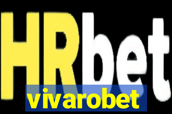 vivarobet