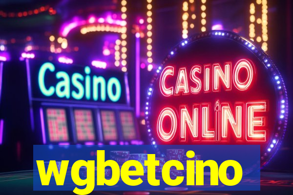 wgbetcino