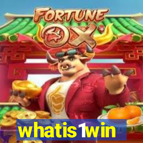 whatis1win
