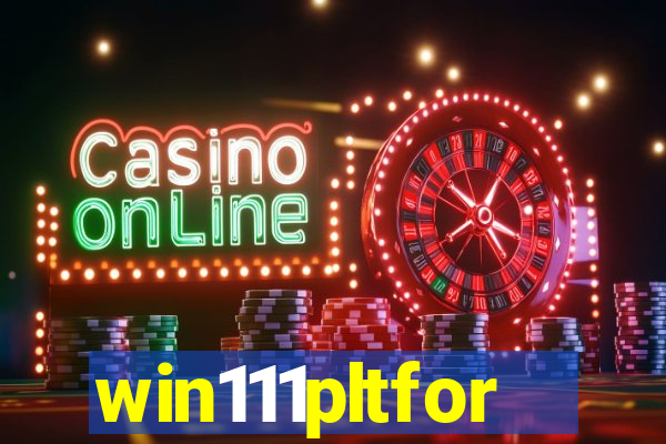 win111pltfor
