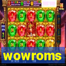 wowroms