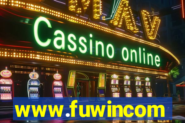 www.fuwincom
