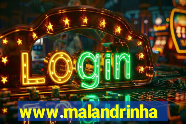 www.malandrinhas