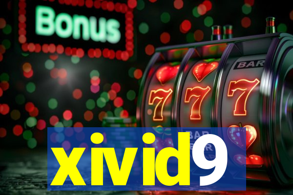 xivid9