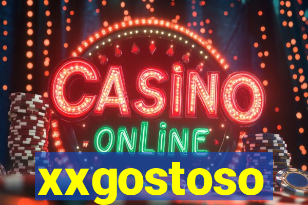 xxgostoso