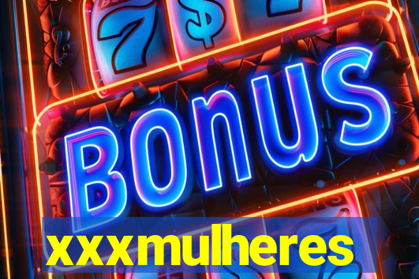 xxxmulheres