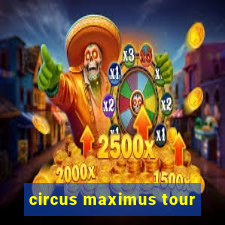 circus maximus tour