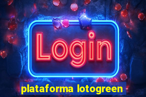 plataforma lotogreen
