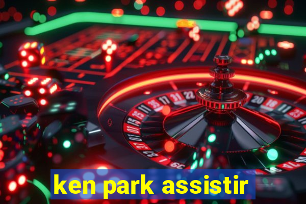 ken park assistir