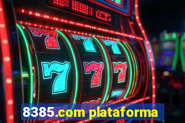 8385.com plataforma
