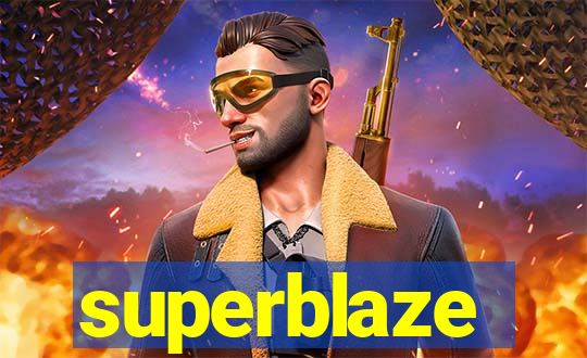 superblaze