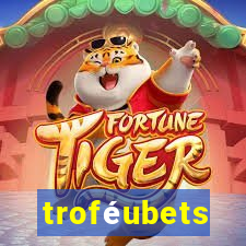 troféubets