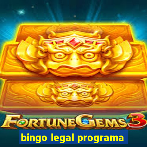 bingo legal programa