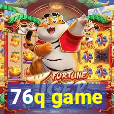 76q game