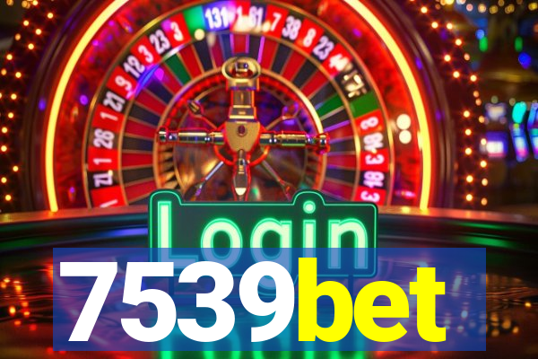 7539bet
