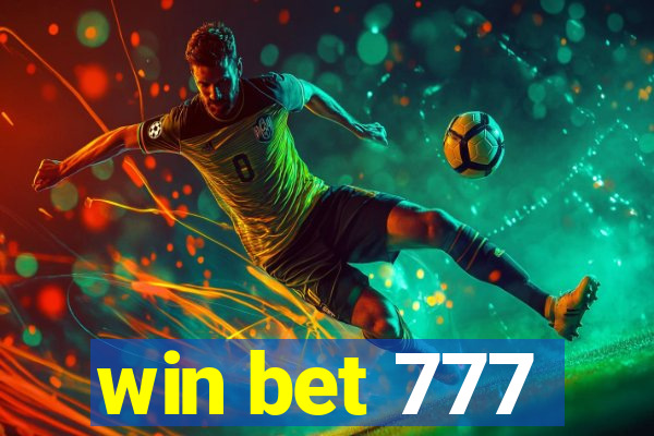 win bet 777