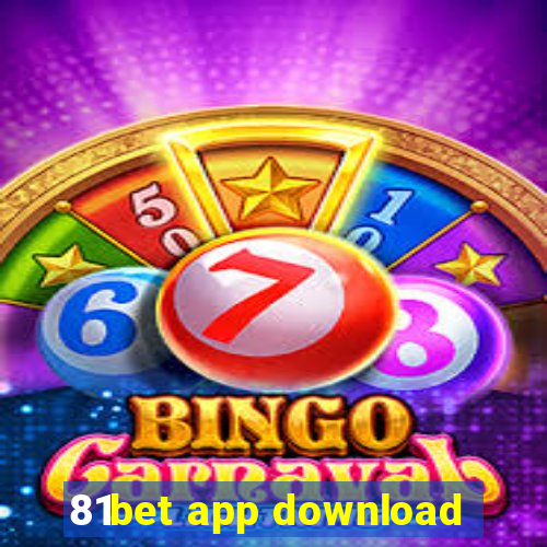 81bet app download