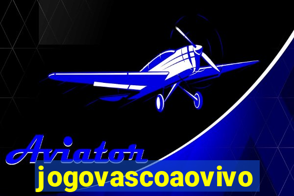 jogovascoaovivo