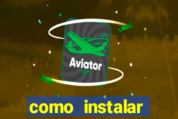 como instalar brazuca play