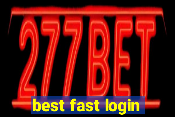 best fast login