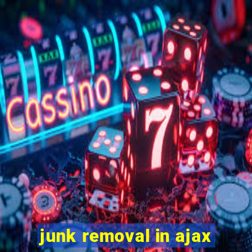 junk removal in ajax
