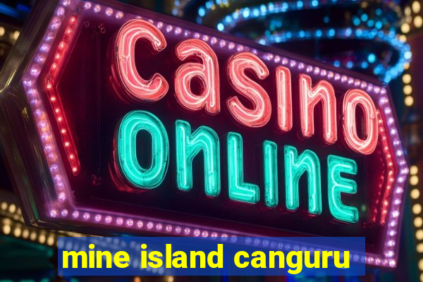 mine island canguru