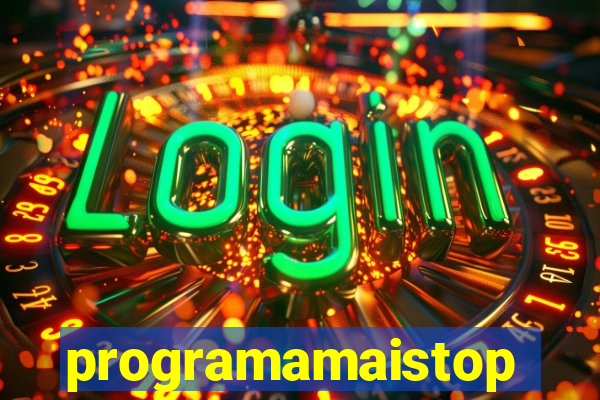 programamaistop