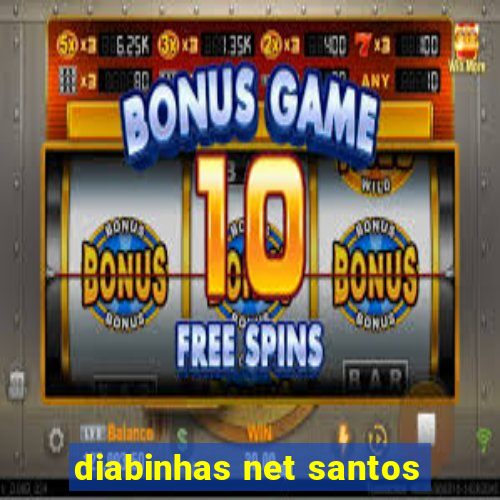 diabinhas net santos