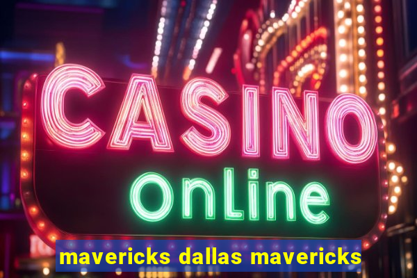 mavericks dallas mavericks