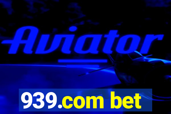 939.com bet