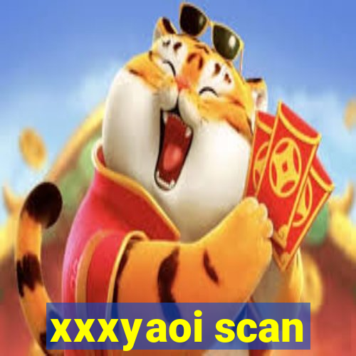xxxyaoi scan