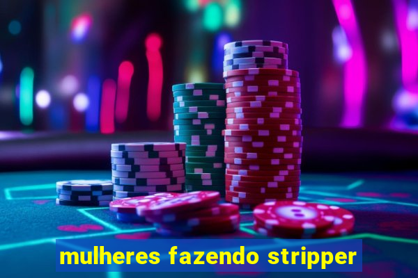 mulheres fazendo stripper