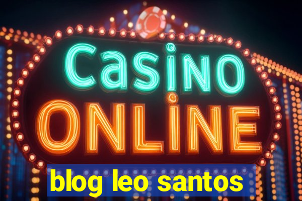 blog leo santos