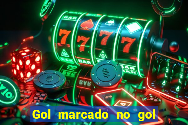 Gol marcado no gol marcado betano