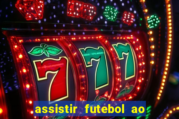 assistir futebol ao vivo rmc