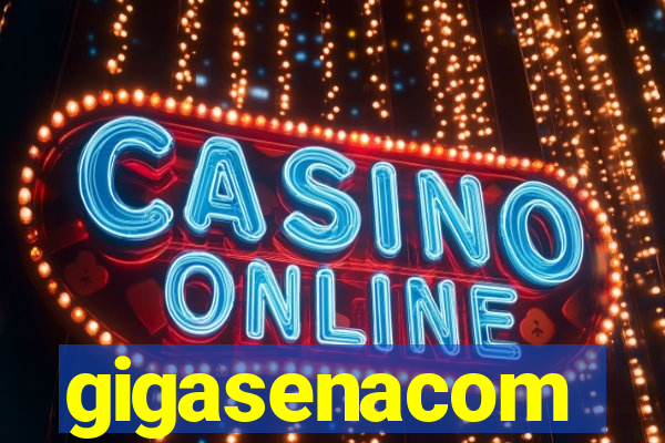 gigasenacom