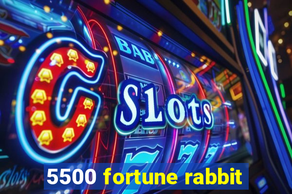5500 fortune rabbit