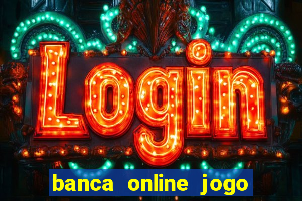 banca online jogo do bicho