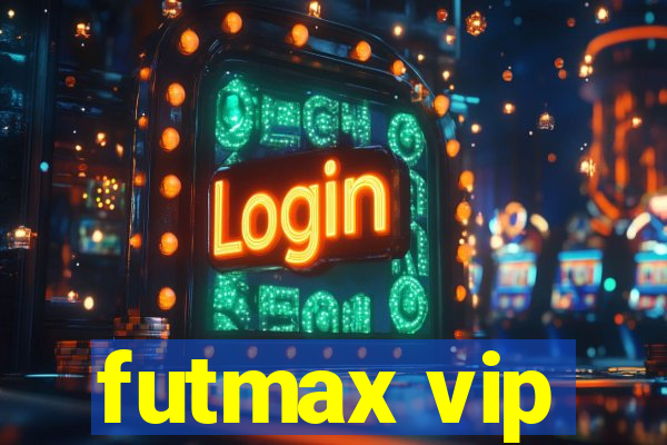 futmax vip