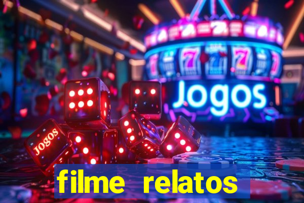filme relatos selvagens completo dublado